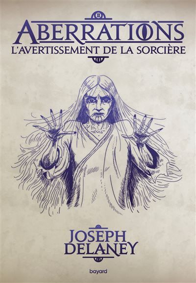 Aberrations, Tome 02 L'Avertissement de la sorcière