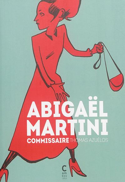 Abigaël Martini, commissaire