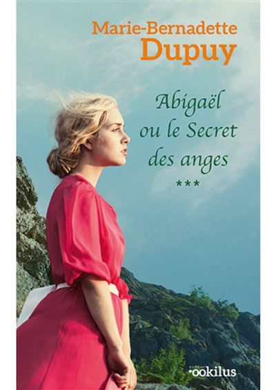 Abigaël ou le Secret des anges Edition en gros caractères