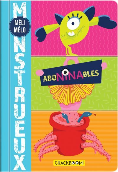 Aboninables - Méli Mélo Monstrueux - Livre jeu interactif pour créer des monstres à l'infini - Dès 3 ans