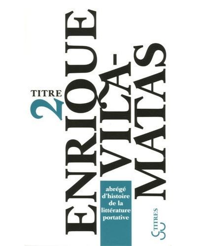 Abrégé d'histoire de la littérature portative
