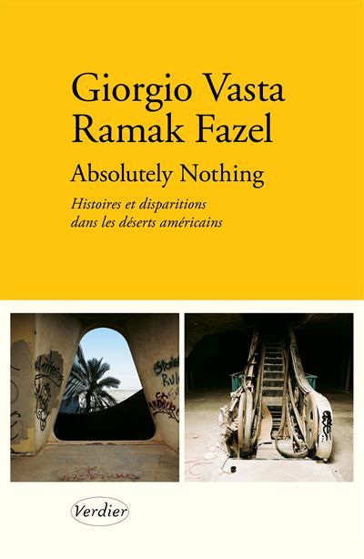 Absolutely nothing Histoires et disparitions dans les déserts américains