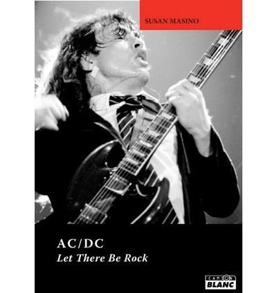 AC/DC : let there be rock