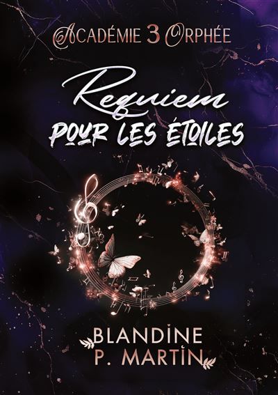 Couverture de Académie Orphée - 3. Requiem pour les étoiles par Blandine P. Martin