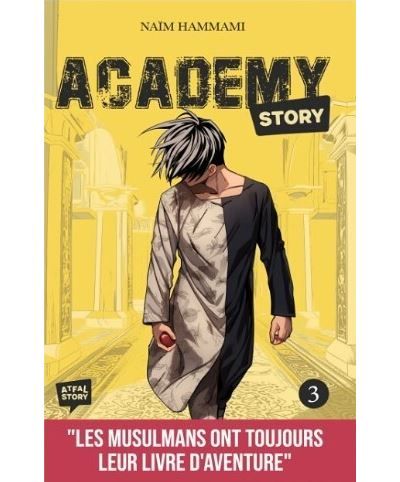 Academy story : tome 3