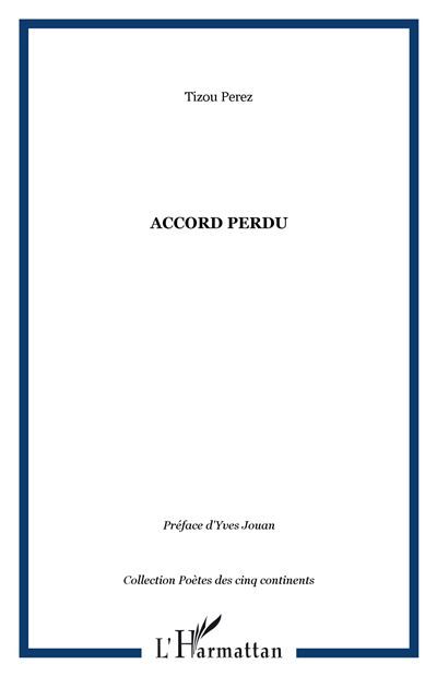 Accord perdu