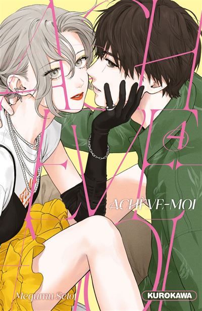 Achève-moi - tome 4