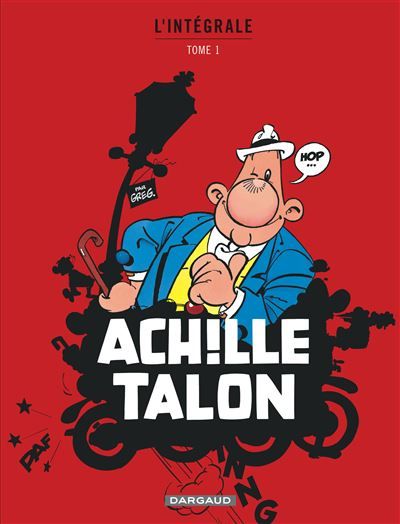 Achille Talon - Intégrales - Tome 1 - Mon Oeuvre à moi - tome 1 Intégrale Tome 1