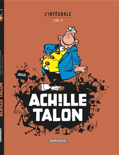Achille Talon - Intégrales - Tome 10 - Mon Oeuvre à moi - tome 10 - Nouvelle édition