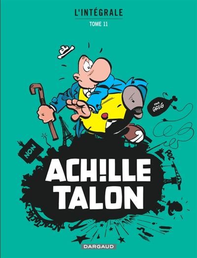 Achille Talon - Intégrales - Tome 11 - Mon Oeuvre à moi - tome 11 Intégrale Tome 11