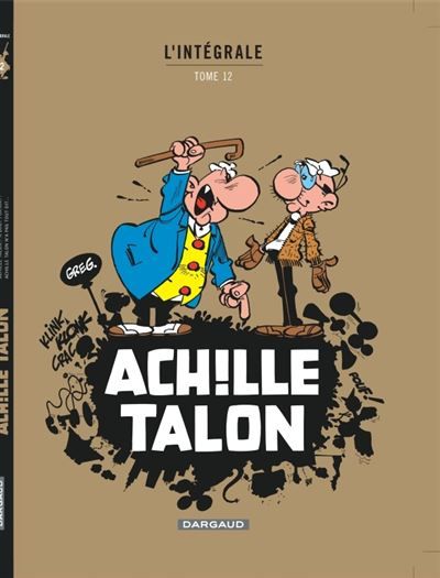 Achille Talon - Intégrales - Tome 12 - Mon Oeuvre à moi - tome 12 IntégraleT12