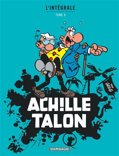 Achille Talon - Intégrales - Tome 8 - Mon Oeuvre à moi - tome 8 Intégrale Tome 8