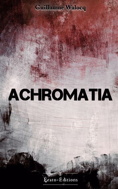 Achromatia .