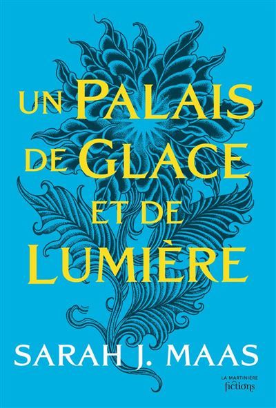 ACOTAR T4 Un Palais de glace et de lumière