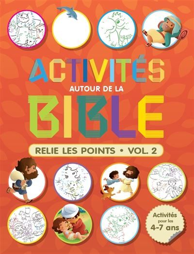 Activités autour de la Bible Relie les points - volume 2