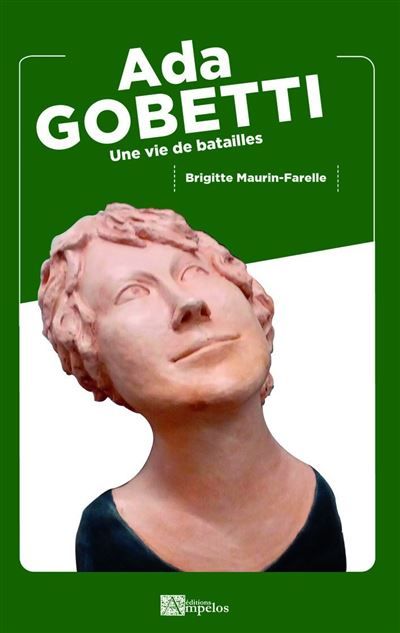 Ada GOBETTI Une vie de batailles