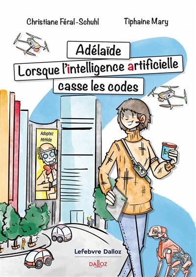 Adelaïde. Lorsque l'Intelligence Artificielle casse les codes