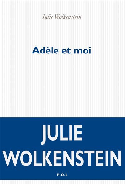Adèle et moi