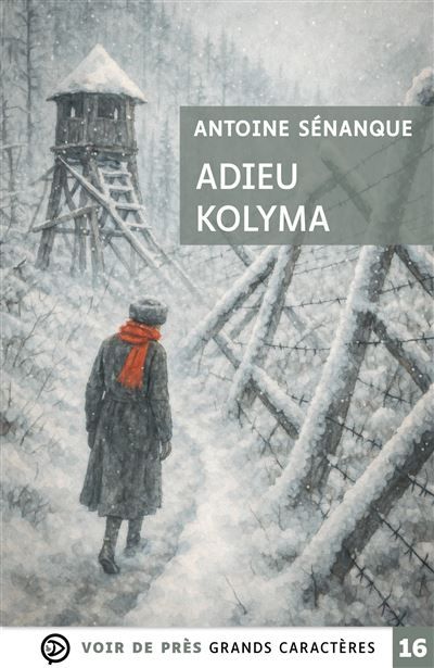 Adieu kolyma Grands caractères, édition accessible pour les malvoyants