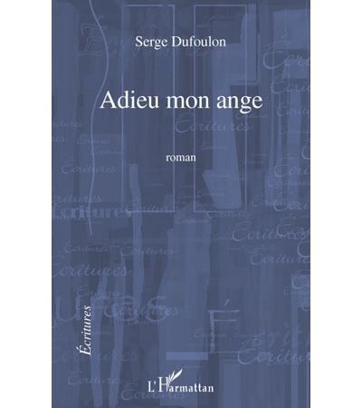 Adieu mon ange Roman