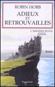 Adieux et retrouvailles L'assassin royal