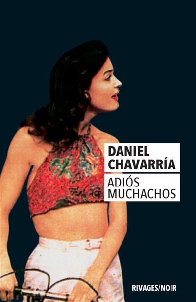 Adios muchachos Edition bilingue français-espagnol