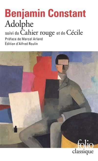 Adolphe - Le Cahier rouge - Cécile Suivi de Le cahier rouge et de Cécile