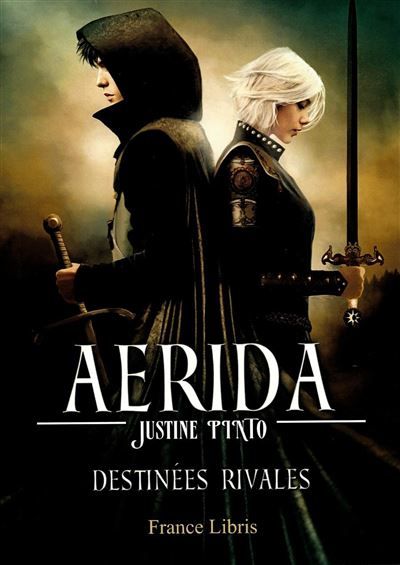 Couverture de Aerida Destinées rivales par Justine Pinto