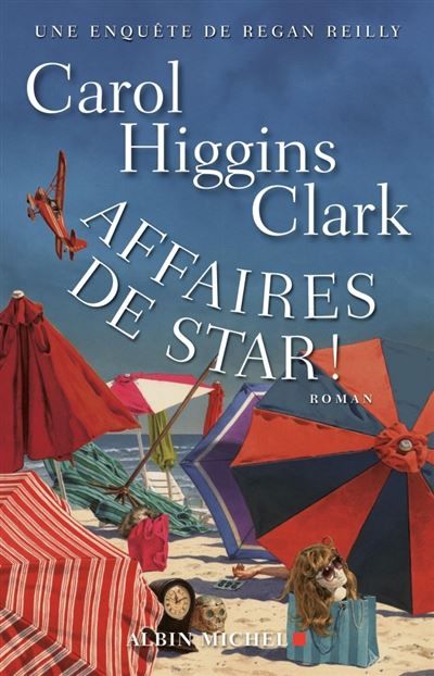 Affaires de star ! Une enquête de Regan Reilly - Béatrice Taupeau