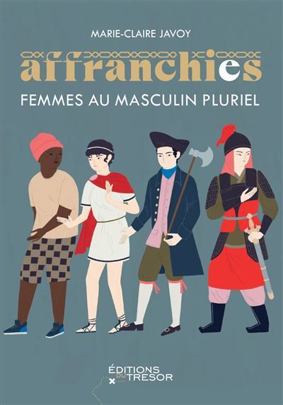 Affranchies Femmes au masculin pluriel