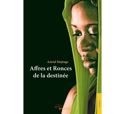 Affres et Ronces de la destinée