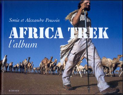 Africa Trek, l'album 13000 km à pied à travers l'Afrique