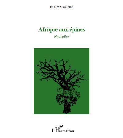 Afrique aux épines Nouvelles