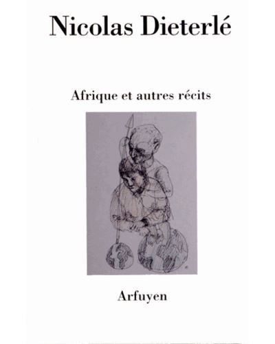 Afrique et autres récits