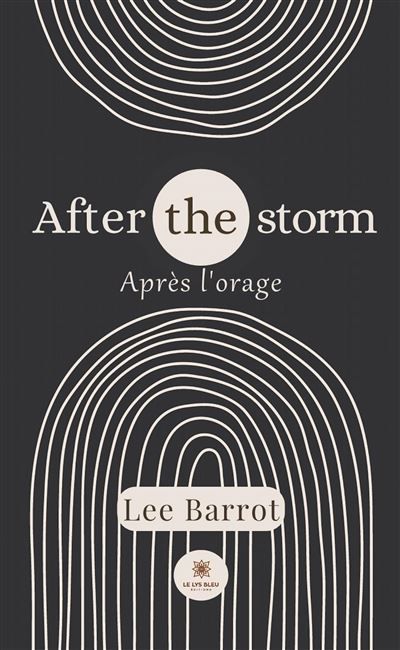 After the storm Après l'orage
