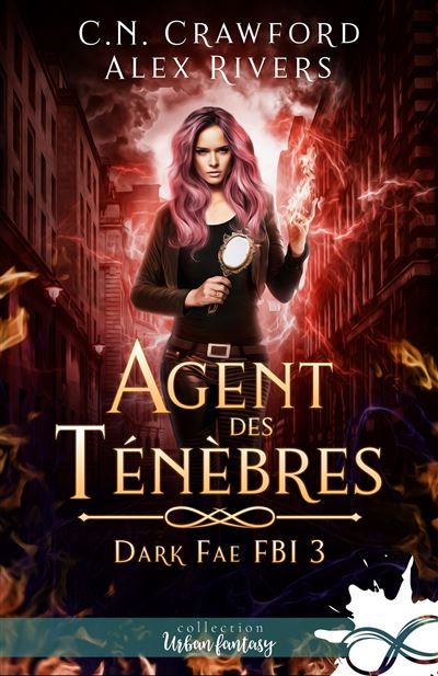Agent des ténèbres Dark Fae FBI, T3