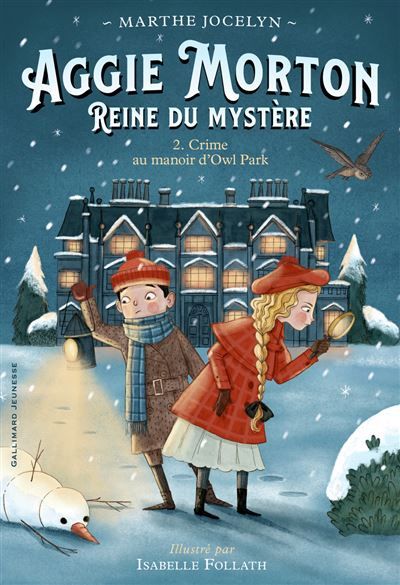 Aggie Morton reine du mystère Crime au manoir d'Owl Park