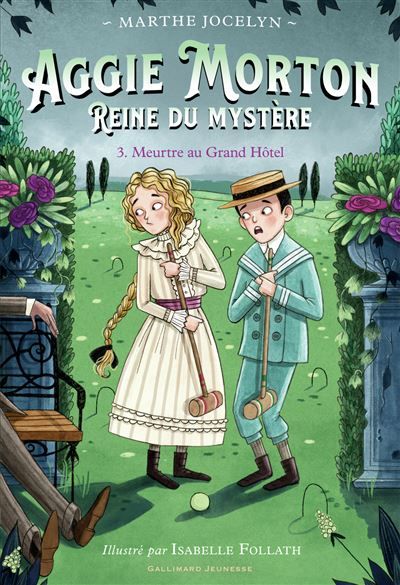 Aggie Morton reine du mystère Meurtre au Grand Hôtel