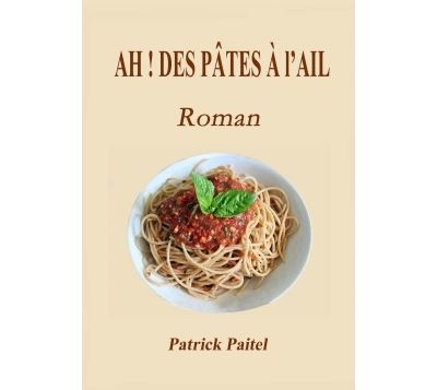 Ah ! Des pâtes à l'ail