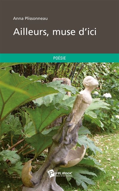 Ailleurs, muse d'ici