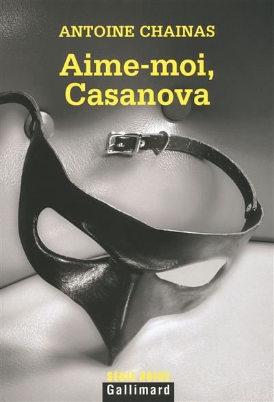 Aime-moi, Casanova