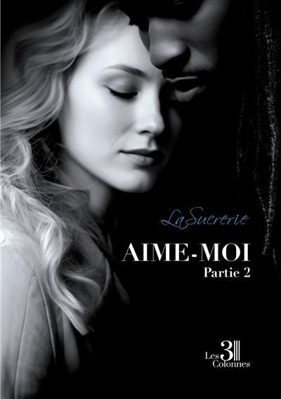 Aime-Moi Partie 2