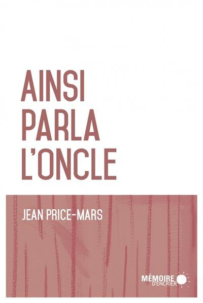 Ainsi parla l'Oncle Suivi de Revisiter l'oncle