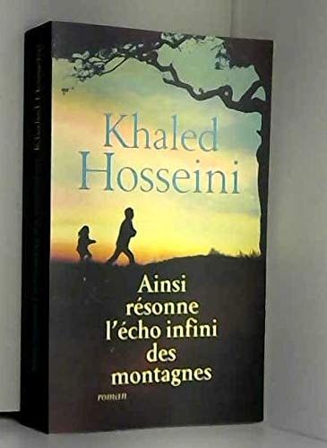 Ainsi résonne l'écho infini des montagnes : [roman]