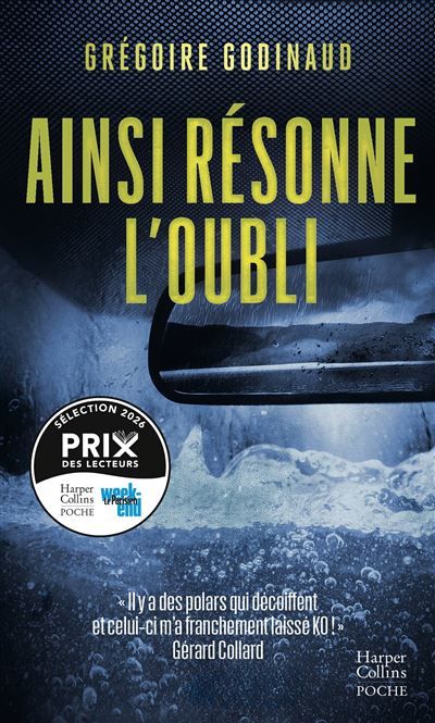 Ainsi résonne l'oubli Après "la chanson blanche" , le nouveau thriller de Grégoire Godinaud dans les abîmes de la mémoire.