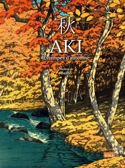 Aki, estampes d'automne Edition bilingue français-japonais