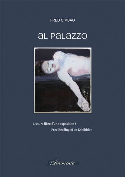 Al Palazzo Lecture libre d'une exposition - Free Reading of an Exhibition