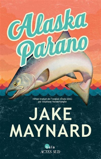 Couverture de Alaska Parano par Jake Maynard