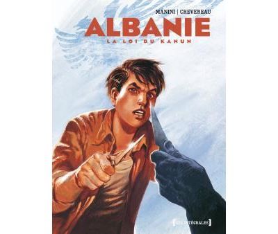 Albanie - Intégrale La loi du kanun