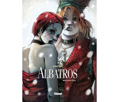 Albatros - Tome 02 Mauvais oeil